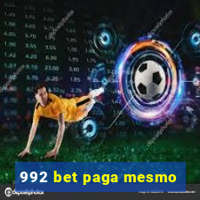 992 bet paga mesmo
